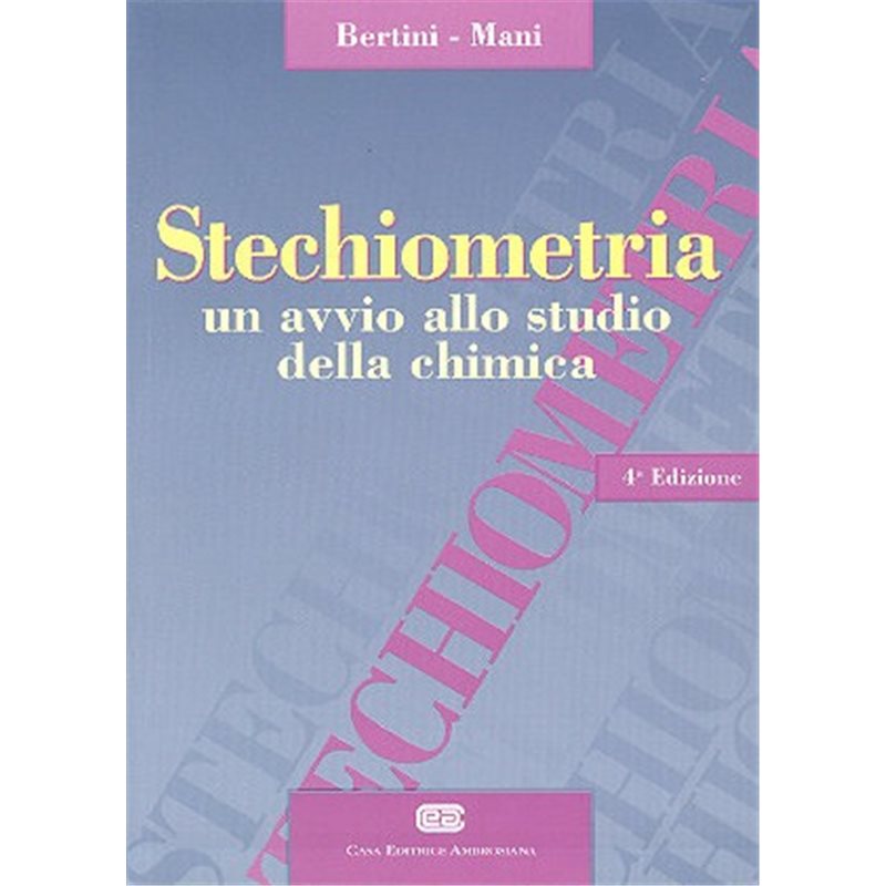 STECHIOMETRIA.Un avvio allo studio della chimica